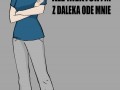 Wszystkim życzę dobrze, ale niektórym z daleka ode mnie