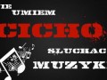 Nie umiem cicho słuchać muzyki!