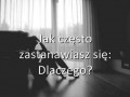 Dlaczego...
