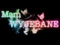 Mam wyjebane