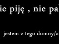 Nie piję, nie palę!