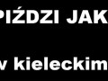 Piździ jak w kieleckim