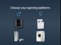Choose your gaming platform 