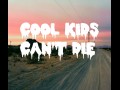 Cool kids