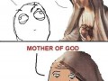 Mother of god