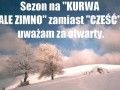 Kurwa ale zimno