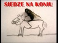Siedze na koniu