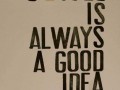 Coffee is always a good idea