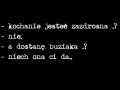Kochanie jesteś zazdrosna...