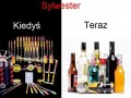 Kiedyś, a teraz