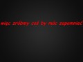 Więc zróbmy coś by móc zapomnieć