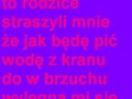 Jak byłam mała....