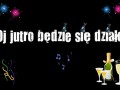 Oj jutro będzie się działo!