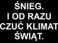 Śnieg i od razu czuć klimat świąt