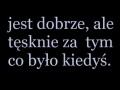 Jest dobrze...