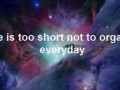 Life is too short