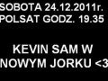 Kevin sam w Nowym Jorku
