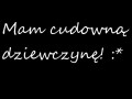 Mam cudowną dziewczynę