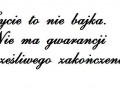 Życie to nie bajka