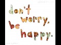 Dont worry