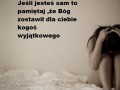Jeśli jesteś sam...