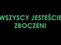 Wszyscy jesteście zboczeni