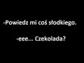 Coś słodkiego