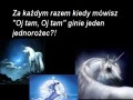 Ratuj jednorożce nie mów oj tam oj tam