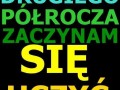 Od drugiego półrocza zaczynam się uczyć!