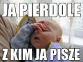 Z kim ja piszę...