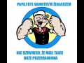 Dlaczego papaj ma takie duże przedramiona