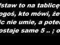 Nic nie umie, a potem 5