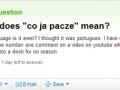 What co ja pacze means