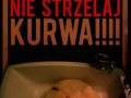 Nie strzelaj