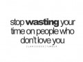 Stop wasting time