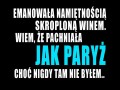 Pachniała jak Paryż choć nigdy tam nie byłem 