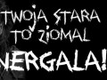 Ziomale Nergala