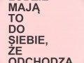 Ludzie mają to do siebie, że odchodzą