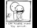 Make you smile