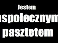 Jestem aspołecznym pasztetem