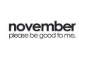 Hi November