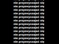 Nie mogę się nie przyzwyczajać