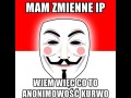 Jestem prawie jak anonymoous