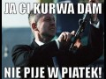 Nie piję w piątek