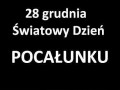 28.12 Całujcie się