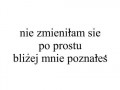 Nie zmieniłem się