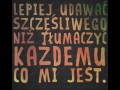 Lepiej udawać szczęśliwego