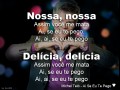 Nossa nossa ai se eu te pego - Michel Telo