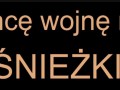 Chce wojnę na śnieżki