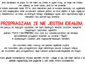 Przepraszam, że nie jestem ideałem